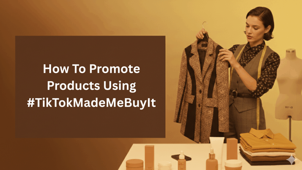 How to promote products using #TikTokMadeMeBuyIt, featuring a woman showcasing a fashion jacket for TikTok marketing.
